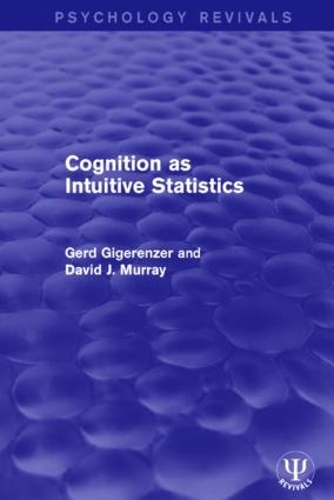 Паперова книга «Cognition as Intuitive Statistics», авторів Девід Дж. Мюррей, Герд Гігеренцер - фото №1