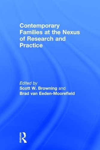 Бумажная книга «Contemporary Families at the Nexus of Research and Practice» - фото №1