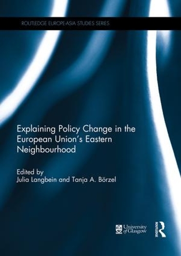 Паперова книга «Explaining Policy Change in the European Union's Eastern Neighbourhood» - фото №1