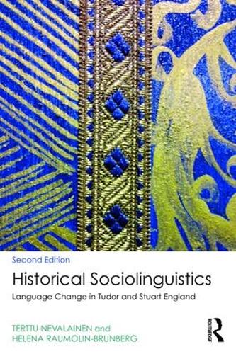 Паперова книга «Historical Sociolinguistics: Language Change in Tudor and Stuart England», авторів Хелена Раумолін-Брунберг, Терту Невалайнен - фото №1