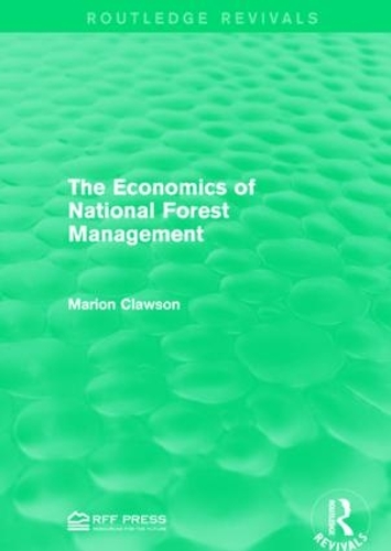 Бумажная книга «The Economics of National Forest Management», автор Марион Клоусон - фото №1