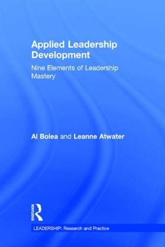 Паперова книга «Applied Leadership Development: Nine Elements of Leadership Mastery», авторів Аль Болеа, Лінн Етуотер - фото №1