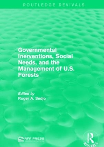 Бумажная книга «Governmental Inerventions, Social Needs, and the Management of U.S. Forests» - фото №1