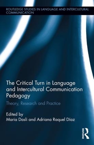 [object Object] «The Critical Turn in Language and Intercultural Communication Pedagogy: Theory, Research and Practice» - фото №1