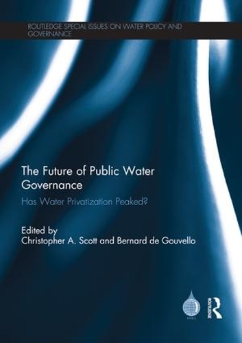 Бумажная книга «The Future of Public Water Governance: Has Water Privatization Peaked?» - фото №1