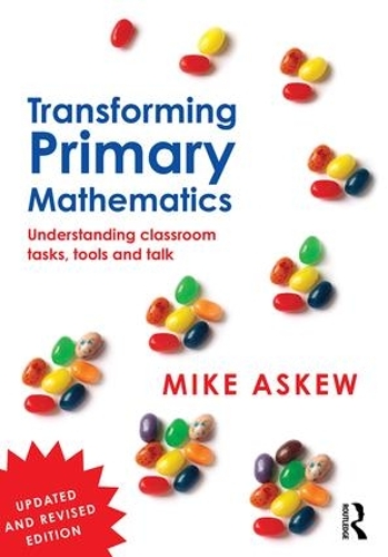 Бумажная книга «Transforming Primary Mathematics: Understanding classroom tasks, tools and talk», автор Майк Эскью - фото №1