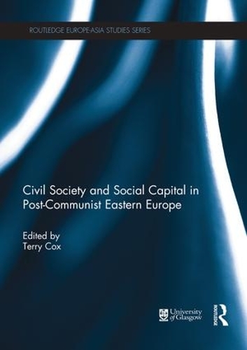 Паперова книга «Civil Society and Social Capital in Post-Communist Eastern Europe» - фото №1