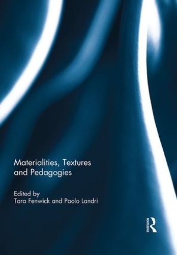 Бумажная книга «Materialities, Textures and Pedagogies» - фото №1