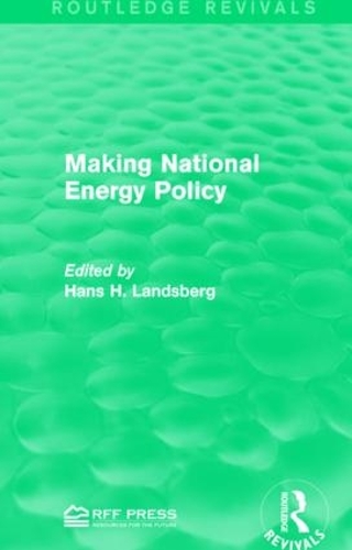 Паперова книга «Making National Energy Policy» - фото №1