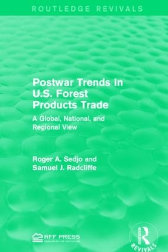 Бумажная книга «Postwar Trends in U.S. Forest Products Trade: A Global, National, and Regional View», авторов Роджер А. Седжо, Сэмюэл Дж. Рэдклифф - фото №1