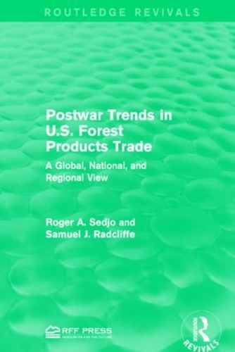 Бумажная книга «Postwar Trends in U.S. Forest Products Trade: A Global, National, and Regional View», авторов Роджер А. Седжо, Сэмюэл Дж. Рэдклифф - фото №1