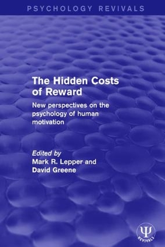Бумажная книга «The Hidden Costs of Reward: New Perspectives on the Psychology of Human Motivation» - фото №1