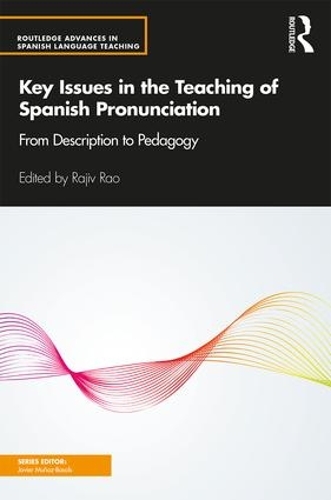 [object Object] «Key Issues in the Teaching of Spanish Pronunciation: From Description to Pedagogy» - фото №1