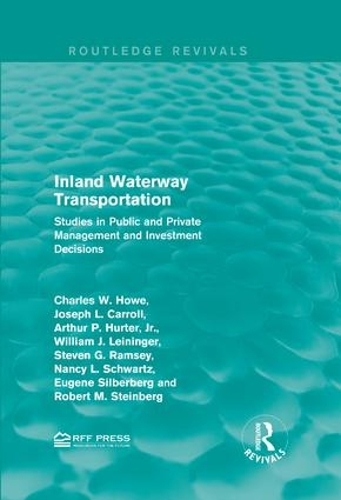 Бумажная книга «Inland Waterway Transportation: Studies in Public and Private Management and Investment Decisions», авторов Артур П. Хартер-младший, Чарльз В. Хоу, Юджин Зильберберг, Джозеф Л. Кэрролл, Нэнси Л. Шварц, Роберт М. Стейнберг, Стивен Г. Рэмси, Уильям Дж. Лейнингер - фото №1