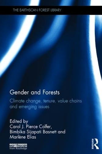 [object Object] «Gender and Forests: Climate Change, Tenure, Value Chains and Emerging Issues» - фото №1