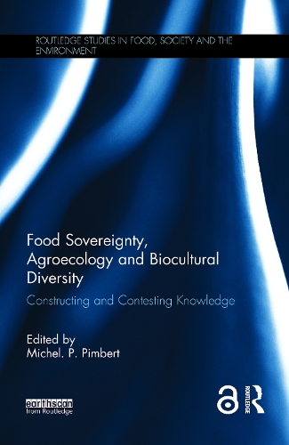 Паперова книга «Food Sovereignty, Agroecology and Biocultural Diversity: Constructing and contesting knowledge» - фото №1