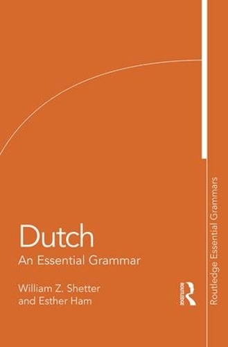 Паперова книга «Dutch: An Essential Grammar», авторів Естер Хем, Вільям Шеттер - фото №1