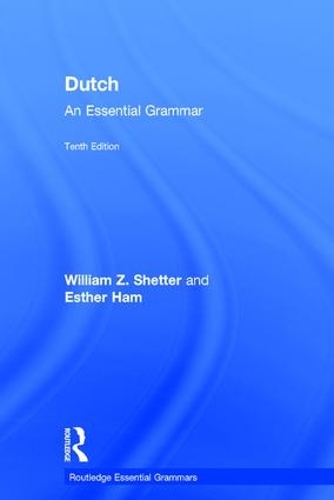 Бумажная книга «Dutch: An Essential Grammar», авторов Эстер Хэм, Уильям Шеттер - фото №1