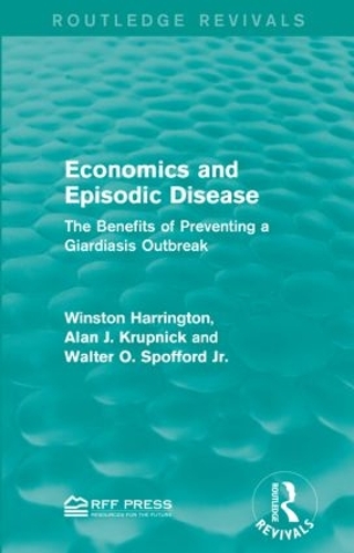 Бумажная книга «Economics and Episodic Disease: The Benefits of Preventing a Giardiasis Outbreak», авторов Алан Дж. Крупник, Уолтер О. Споффорд мл., Уинстон Харрингтон - фото №1