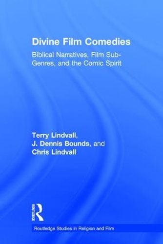 Бумажная книга «Divine Film Comedies: Biblical Narratives, Film Sub-Genres, and the Comic Spirit», авторов Крис Линдвалл, Дж. Деннис Баундс, Терри Линдвалл - фото №1