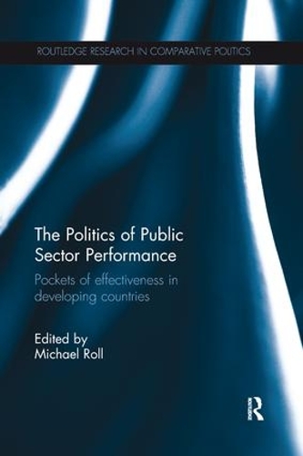 [object Object] «The Politics of Public Sector Performance: Pockets of Effectiveness in Developing Countries» - фото №1