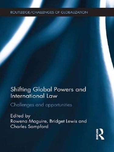 Паперова книга «Shifting Global Powers and International Law: Challenges and Opportunities» - фото №1