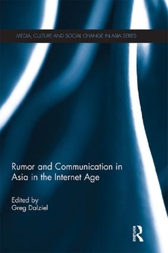 Бумажная книга «Rumor and Communication in Asia in the Internet Age» - фото №1