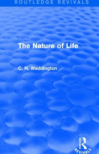 Бумажная книга «The Nature of Life», автор К. Х. Ваддингтон - фото №1