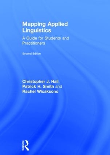 [object Object] «Mapping Applied Linguistics: A Guide for Students and Practitioners», авторів Крістофер Дж. Холл, Патрік Х. Сміт, Рейчел Вікаксоно - фото №1