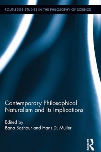 Бумажная книга «Contemporary Philosophical Naturalism and Its Implications» - фото №1