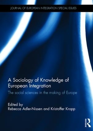Бумажная книга «A Sociology of Knowledge of European Integration: The Social Sciences in the Making of Europe» - фото №1