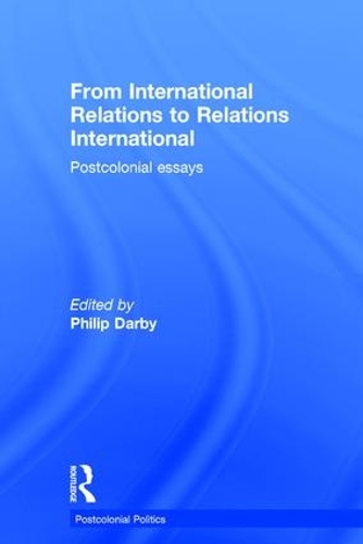 Паперова книга «From International Relations to Relations International: Postcolonial Essays» - фото №1