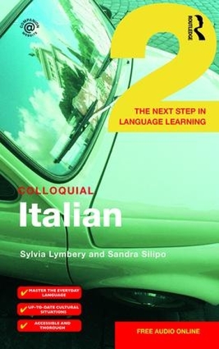 [object Object] «Colloquial Italian 2: The Next Step in Language Learning», авторів Сандра Сіліпо, Сільвія Лаймбері - фото №1