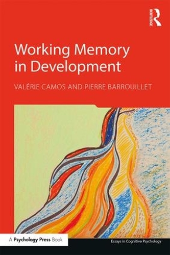 [object Object] «Working Memory in Development», авторів П'єр Барруйе, Валері Камос - фото №1