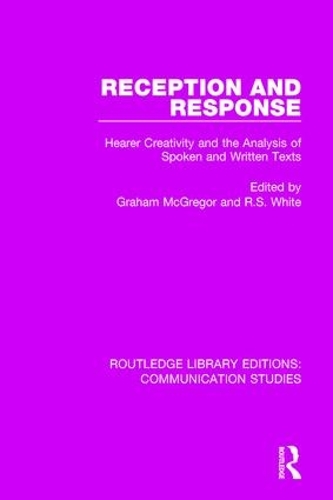 [object Object] «Reception and Response: Hearer Creativity and the Analysis of Spoken and Written Texts» - фото №1