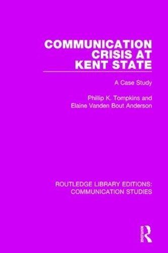 Бумажная книга «Communication Crisis at Kent State: A Case Study», авторов Элейн Ванден Бут Андерсон, Филлип К. Томпкинс - фото №1