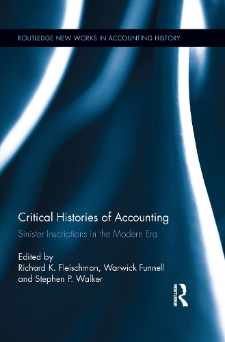 Бумажная книга «Critical Histories of Accounting: Sinister Inscriptions in the Modern Era» - фото №1