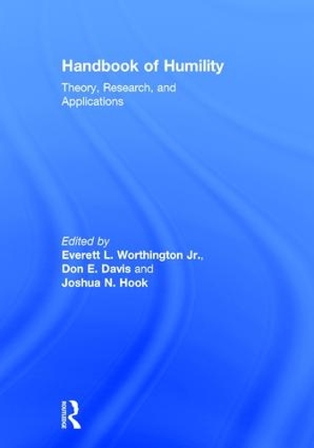 Бумажная книга «Handbook of Humility: Theory, Research, and Applications» - фото №1