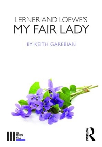 Паперова книга «Lerner and Loewe's My Fair Lady», автор Кіт Гаребіан - фото №1