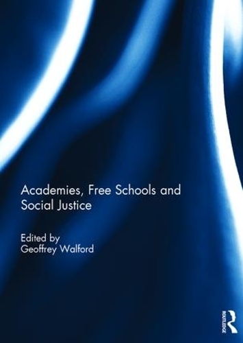 Паперова книга «Academies, Free Schools and Social Justice» - фото №1