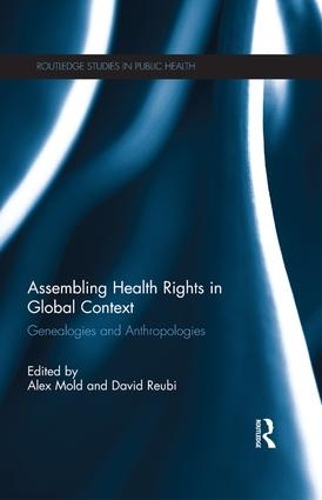 Паперова книга «Assembling Health Rights in Global Context: Genealogies and Anthropologies» - фото №1