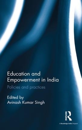 Бумажная книга «Education and Empowerment in India: Policies and practices» - фото №1