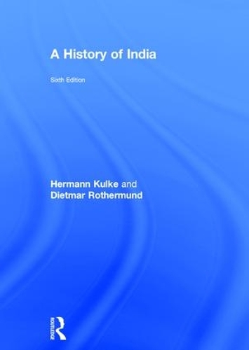 Паперова книга «A History of India», авторів Дітмар Ротермунд, Герман Кульке - фото №1