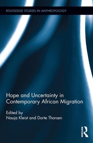 Паперова книга «Hope and Uncertainty in Contemporary African Migration» - фото №1
