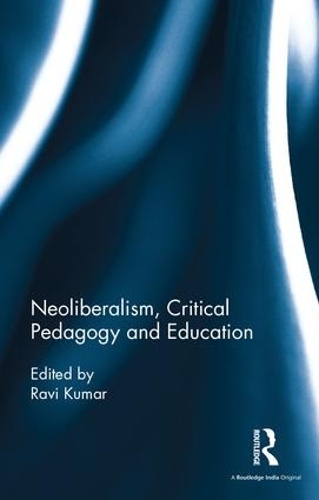 Бумажная книга «Neoliberalism, Critical Pedagogy and Education» - фото №1
