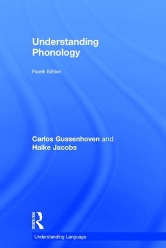 Бумажная книга «Understanding Phonology», авторов Карлос Гуссенховен, Хайкэ Джейкобс - фото №1