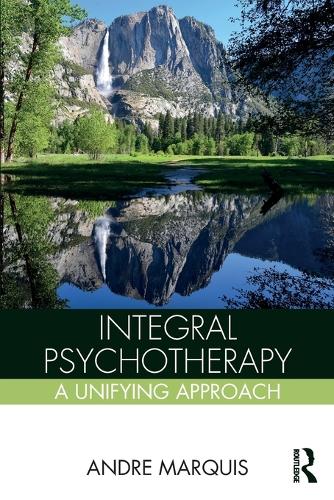 Паперова книга «Integral Psychotherapy: A Unifying Approach», автор Андре Маркіз - фото №1