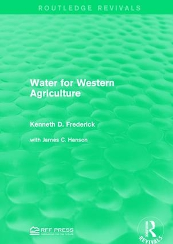 Бумажная книга «Water for Western Agriculture», автор Кеннет Д. Фредерик - фото №1
