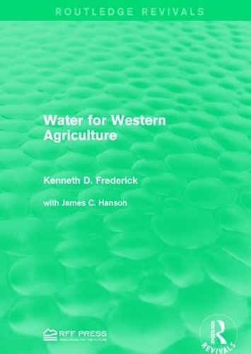 Бумажная книга «Water for Western Agriculture», автор Кеннет Д. Фредерик - фото №1