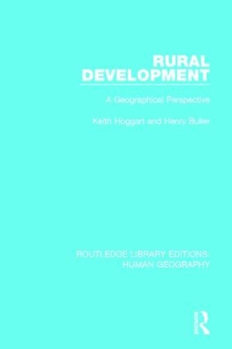 Бумажная книга «Rural Development: A Geographical Perspective», авторов Генри Буллер, Кит Хоггарт - фото №1